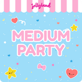 Medium Party (Coming Soon)